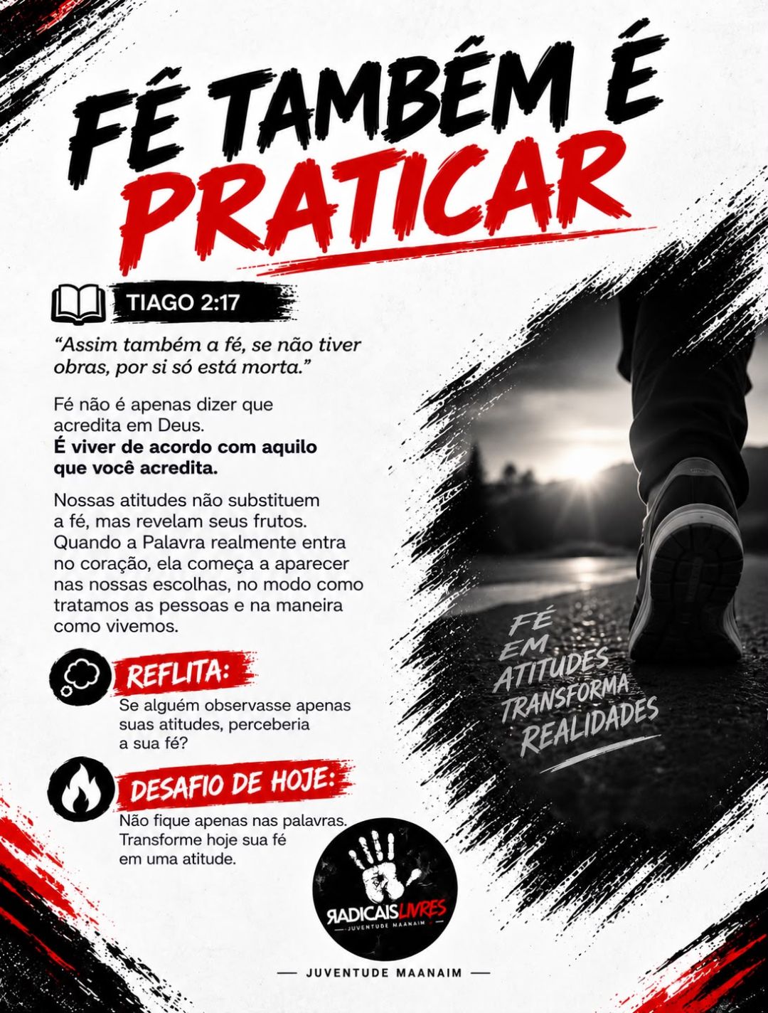 Fé também é praticar — Tiago 2:17